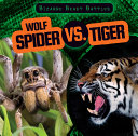 Image for "Wolf Spider Vs. Tiger"