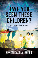 Image for "Have You Seen These Children?"
