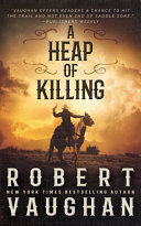 Image for "A Heap of Killing"